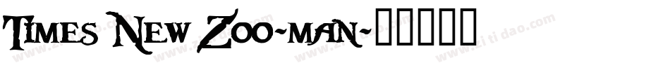 Times New Zoo-man字体转换